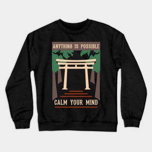 anything is possible calm your mind recolor 02 Crewneck Sweatshirt